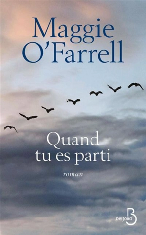 Quand tu es parti - Maggie O'Farrell