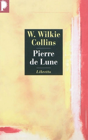 Pierre de lune - Wilkie Collins