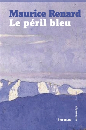 Le péril bleu - Renard, Maurice