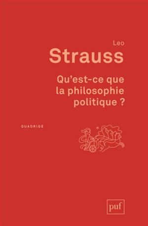 Qu'est-ce que la philosophie politique ? - Leo Strauss