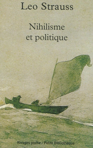 Nihilisme et politique - Leo Strauss