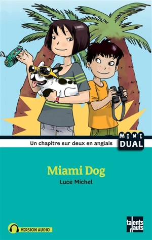 Miami dog - Luce Michel