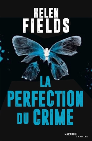 La perfection du crime - Helen Fields