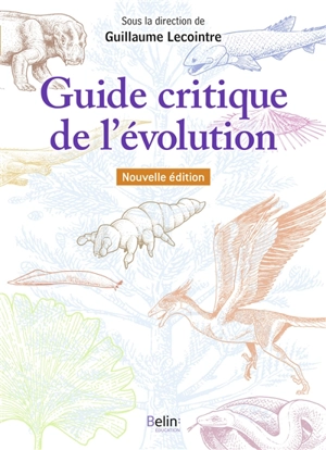 Guide critique de l'évolution - Corinne Fortin