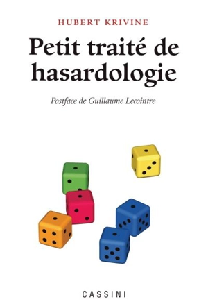 Petit traité de hasardologie - Hubert Krivine