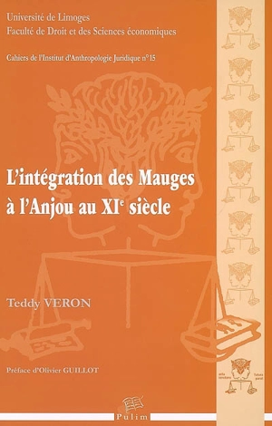 L'intégration des Mauges à l'Anjou au XIe siècle - Teddy Véron