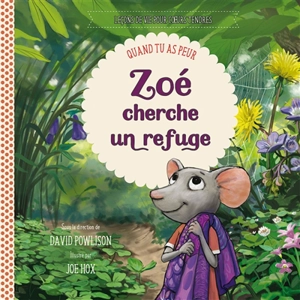 Zoé cherche un refuge : quand tu as peur - Joe Hox