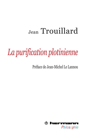 La purification plotinienne - Jean Trouillard