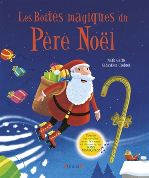 Les bottes magiques du Père Noël - Mark Gaito