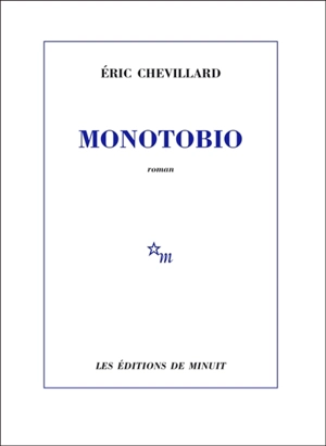 Monotobio - Eric Chevillard