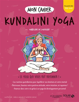 Mon cahier kundalini yoga - Ombeline de Louvigny