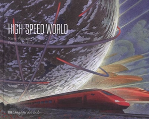 High-speed world - Marie-Pascale Rauzier