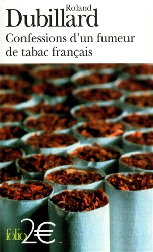 Confessions d'un fumeur de tabac français - Roland Dubillard