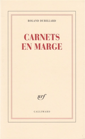 Carnets en marge - Roland Dubillard