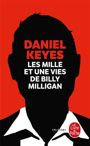 Les mille et une vies de Billy Milligan - Daniel Keyes