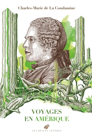 Voyages en Amérique - Charles-Marie de La Condamine