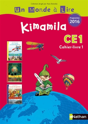 Kimamila CE1 : cahier-livre : programme 2016. Vol. 1 - Catherine Boyer