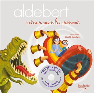 Retour vers le présent - Aldebert