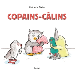 Copains-câlins - Frédéric Stehr