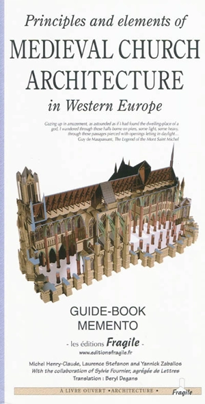 Principles and éléments of medieval church architecture in western Europe : guide-book memento - Michel Henry-Claude