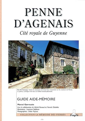 Penne d'Agenais : cité royale de Guyenne : guide aide-mémoire - Marcel Garrouste