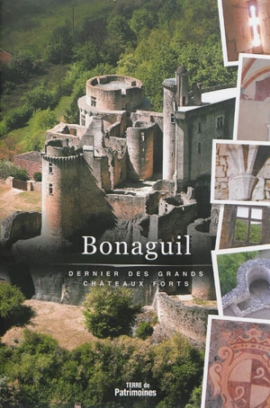Bonaguil : dernier des grands châteaux forts - Yannick Zaballos
