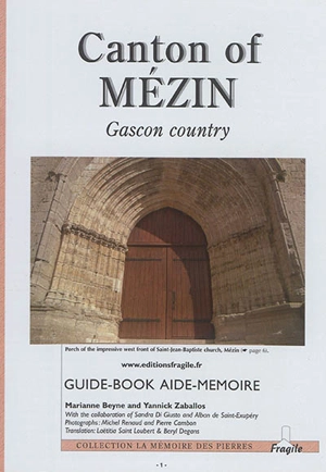 Canton of Mézin : Gascogne country : guide-book aide-mémoire - Marianne Beyne