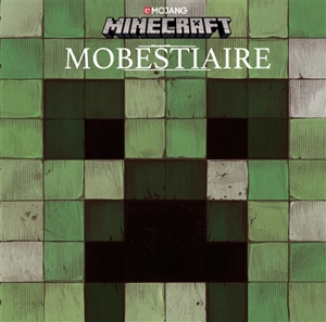 Minecraft mobestiaire - Mojang