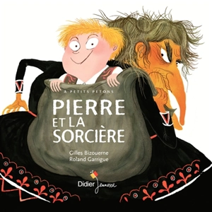 Pierre et la sorcière - Gilles Bizouerne