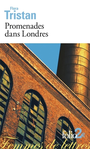 Promenades dans Londres (extraits) - Flora Tristan