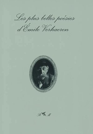 Les plus belles poésies d'Emile Verhaeren - Emile Verhaeren