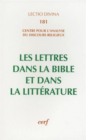 Les lettres dans la Bible et dans la littérature : actes du colloque de Lyon, 3-5 juillet 1996