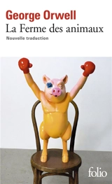 La ferme des animaux : conte de fées - George Orwell