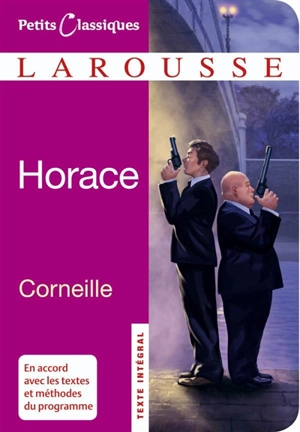 Horace : tragédie - Pierre Corneille