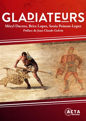 Gladiateurs - Méryl Ducros