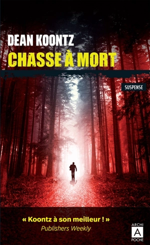 Chasse à mort : suspense - Dean Ray Koontz