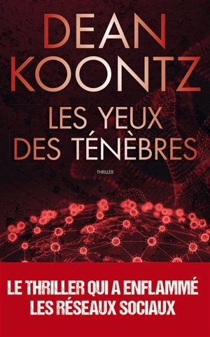 Les yeux des ténèbres : thriller - Dean Ray Koontz