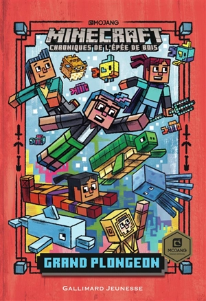 Minecraft : chroniques de l'épée de bois. Vol. 3. Grand plongeon - Nick Eliopulos