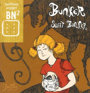 Bunker sweet bunker - Bettina Julia Egger