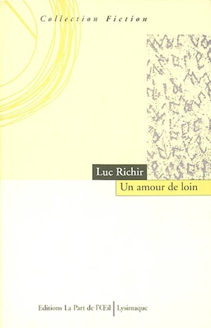 Un amour de loin - Luc Richir