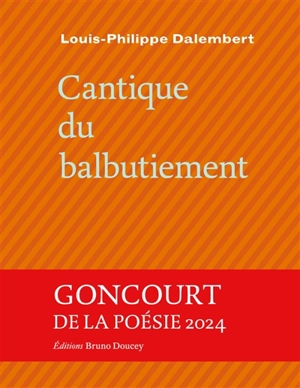 Cantique du balbutiement - Louis-Philippe Dalembert