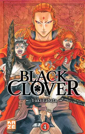 Black Clover. Vol. 4 - Yûki Tabata