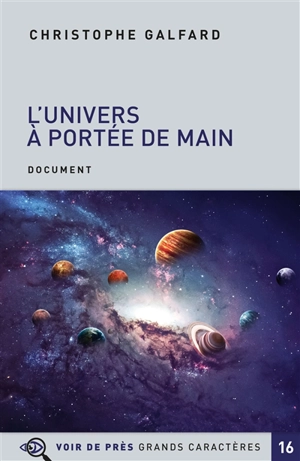 L'Univers à portée de main - Christophe Galfard