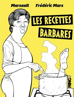 Les recettes barbares - Frédéric Mars