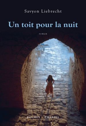 Un toit pour la nuit - Savyon Liebrecht