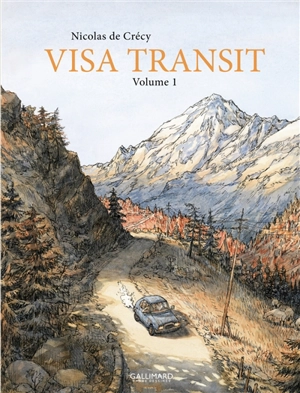 Visa transit. Vol. 1 - Nicolas de Crécy