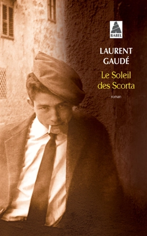 Le soleil des Scorta - Laurent Gaudé