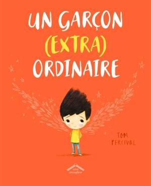 Un garçon (extra)ordinaire - Tom Percival