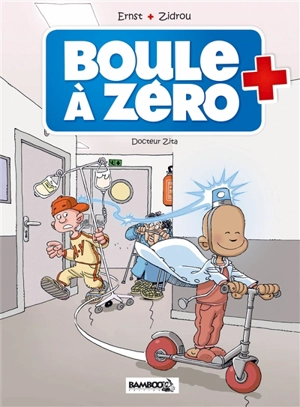 Boule à zéro. Vol. 3. Docteur Zita - Zidrou