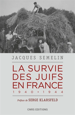 La survie des Juifs en France : 1940-1944 - Jacques Sémelin